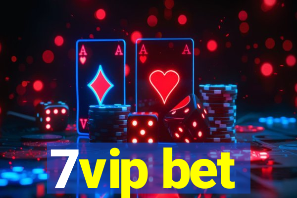 7vip bet